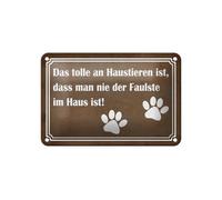 Femer Plaque en tôle avec inscription en allemand « tolle an Haustieren man nie der Faulste im Haus ist » - 12 x 18 cm