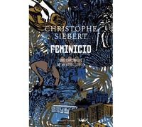 Feminicid Une chronique de Mertvecgorod - Christophe Siébert - Au diable vauvert - broché - Roman