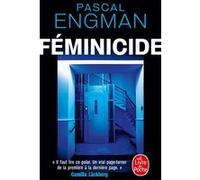 Féminicide Pascal Engman (Auteur)