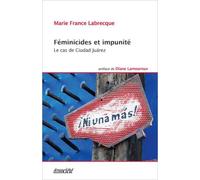Feminicides et impunite - le cas de ciudad juarez