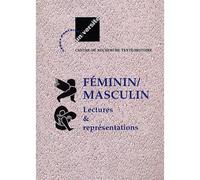 Feminin / Masculin (I) Lectures et représentations - Christiane Chaulet-Achour - Encrage - broché - Essai