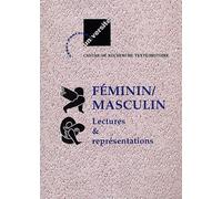 Féminin / Masculin - Lectures Et Représentations