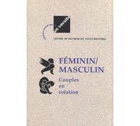 Féminin/Masculin - Tome 3, Couples En Création