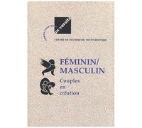 Féminin/Masculin - Tome 3, Couples En Création