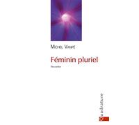 Feminin pluriel - M. Vanpe - Quadrature - broché - Nouvelles