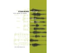 Feminine Endings: Music, Gender, and Sexuality