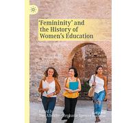 femininity' And The History Of Women's Education