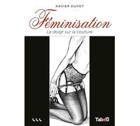 Tabou – Féminisation 3 – Le doigt sur la couture