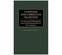 Feminism And Christian Tradition