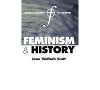 Feminism And History (Oxford Readings In Feminism)