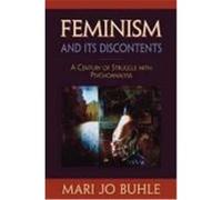 Feminism and Its Discontents Mari Jo Buhle (Auteur)