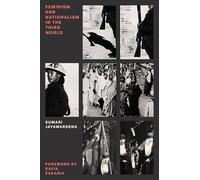 Kumari Jayawardena – Feminism and Nationalism in the Third World