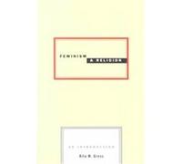 Feminism and Religion Rita M. Gross (Auteur)