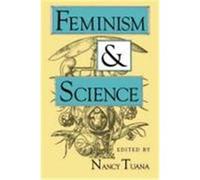 Feminism and Science, Race, Gender, and Science
