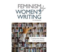 Feminism And Women's Writing