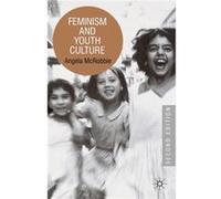 Feminism and Youth Culture Mcrobbie, Angela (Auteur)