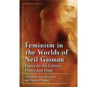 Feminism in the Worlds of Neil Gaiman - McFarland amp Co Inc - McFarland amp Co Inc - Livre en Anglais - Paperback McFarland amp Co IncMcFarland amp Co Inc (Auteur)