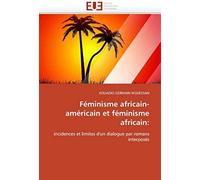 Féminisme Africain-Américain Et Féminisme Africain: