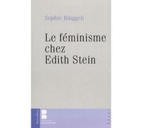 Feminisme chez edith stein Sophie Binggeli (Auteur)