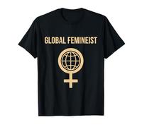 Féminisme Mondial - Autonomisation de l'égalité des Femmes Unies T-Shirt