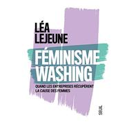 Féminisme Washing: Quand les entreprises récupèrent la cause des femmes