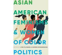 Féminismes américains d'origine asiatique et politiques des femmes de couleur