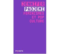 Féminismes et pop culture - Jennifer Padjemi - Points - Poche - Essai