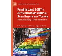 Feminist And Lgbti+ Activism Across Russia, Scandinavia And Turkey