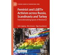 Feminist And Lgbti+ Activism Across Russia, Scandinavia And Turkey