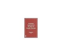 Feminist Approaches For Men In Family Therapy