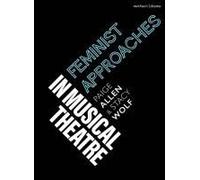 Feminist Approaches In Musical Theatre