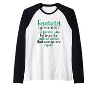 Feminist Croit Radical Notion Women Equal Feminist Manche Raglan