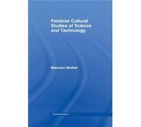 Feminist Cultural Studies of Science and Technology - McNeil Maureen Lancaster University UK - Taylor amp Francis Ltd - Livre en Anglais - Paperback McNeil Maureen Lancaster University UKMcNeil Mauree