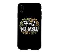 Feminist Decenter Men Womens Right Girls There is No Table Coque pour iPhone XS Max