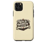 Feminist Empowerment Women's History Wild Women Lead Coque pour iPhone 11 Pro