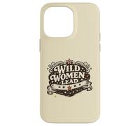 Feminist Empowerment Women's History Wild Women Lead Coque pour iPhone 14 Pro Max
