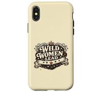 Feminist Empowerment Women's History Wild Women Lead Coque pour iPhone X/XS