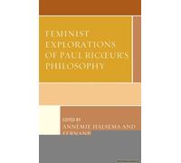 Feminist Explorations Of Paul Ricoeur's Philosophy