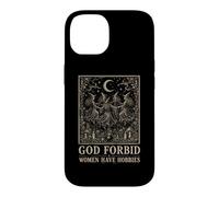 Feminist God Forbid Women Have Hobbies Witch Coque pour iPhone 14