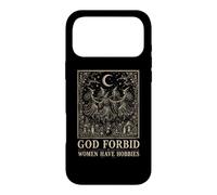 Feminist God Forbid Women Have Hobbies Witch Coque pour iPhone 17 Pro Max