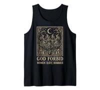Feminist God Forbid Women Have Hobbies Witch Débardeur
