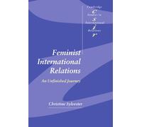 Christine Sylvester – Feminist International Relations: An Unfinished Journey
