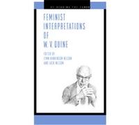 Feminist Interpretations of W.V. Quine, Re-Reading the Canon Series Lynn Hankinson Nelson (Auteur)