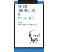 Feminist Interpretations Of William Jame Erin C Tarver, Shannon Sullivan (Auteur)