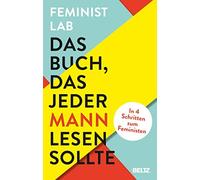Feminist Lab Buch, Das Jeder Mann Lesen Sollte - (German Import) Book NEUF