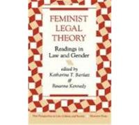 Feminist Legal Theory, New Perspectives on Law, Culture, and Society Katharine T. Bartlett (Auteur)