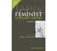 Feminist Literary Theory Third Edition (Paperback) Mary Eagleton, (Auteur)