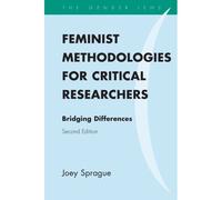 Feminist Methodologies For Critical Researchers
