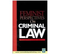 Feminist Perspectives On Criminal Law
