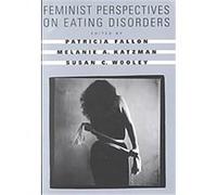 Feminist Perspectives on Eating Disorders Patricia Fallon (Auteur)
